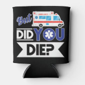 皮肉なEMT EMS救急医療隊員緊急死んだの？ 缶クーラー (正面)