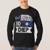 皮肉なEMT EMS救急医療隊員緊急死んだの? Tシャツ (正面)