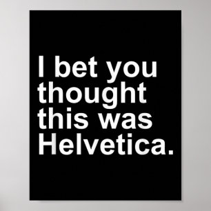 皮肉なHelveticaデザインギフトグラフィックデザイナー ポスター
