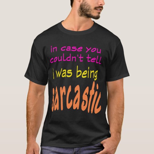 皮肉なTシャツがあります Tシャツ (正面)