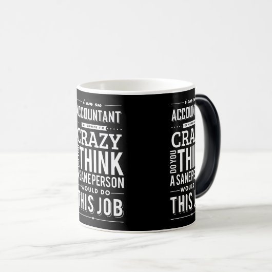 皮肉の引用文私は会計士です当然私が熱狂するの モーフィングマグカップ (正面右)