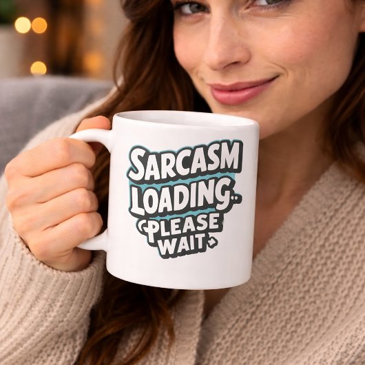 皮肉の読み込み…お待ち下さい – Witty ユーモアのある & コーヒーマグカップ