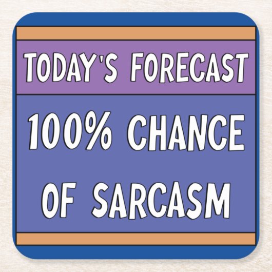 皮肉の100%の可能性 スクエアペーパーコースター (正面)
