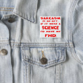 皮肉は私がPHDもしを持つ科学の芸術だ 缶バッジ (インサイチュ)