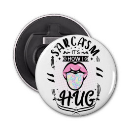 皮肉は私のハグ引用文 栓抜き