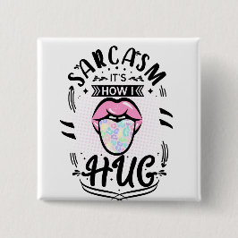 皮肉は私のハグ引用文 缶バッジ