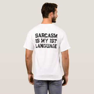 皮肉は私の母語です Tシャツ