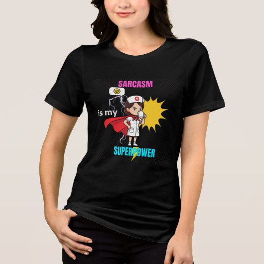 皮肉は私の超大国おもしろいのMed Night Shift RN トライブレンドTシャツ (正面)