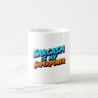 皮肉は私の超能力 - コミックスタイル コーヒーマグカップ