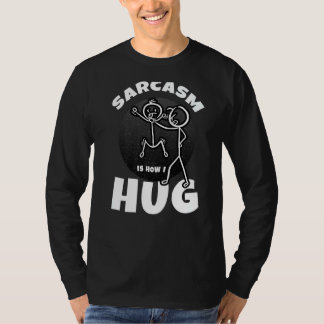 皮肉は、私が皮肉な大人のユーモアを抱くおもしろい方法である Tシャツ