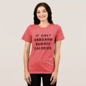 '皮肉もしだけ燃焼カロリーおもしろい' トライブレンドＴシャツ (正面全面)