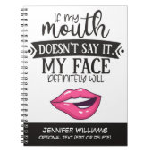 皮肉もしな私の口はそれを言わない私の顔はおもしろい ノートブック (正面)