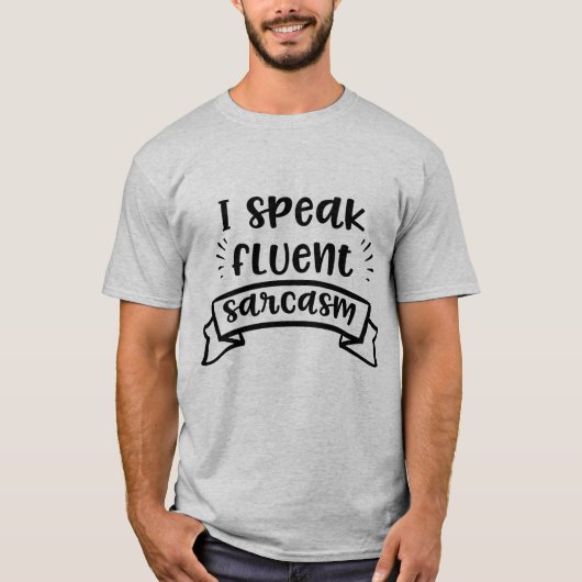 皮肉を流暢に話す面白い引用 Tシャツ (正面)