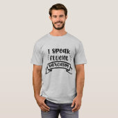 皮肉を流暢に話す面白い引用 Tシャツ (正面フル)