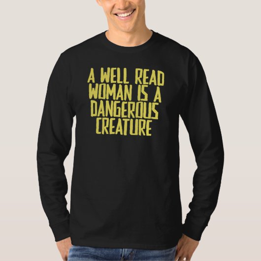 皮肉を言って良読い女性は危険だ Tシャツ (正面)