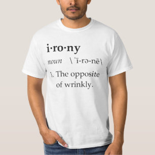 皮肉定義Wrinklyの反対 Tシャツ