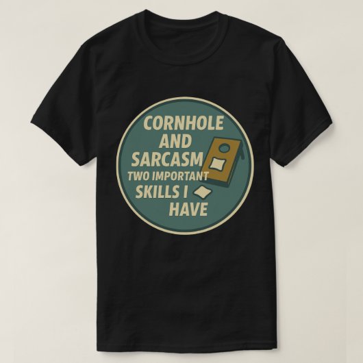 皮肉屋のセンスを持つコーンホールプレイヤー Tシャツ (デザイン正面)