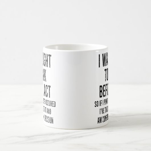 皮肉教えを言う考え前にしたおもしろいのだ コーヒーマグカップ (中央)