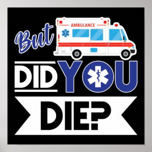 皮肉的なEmt Ems救急医療隊員緊急で死んだの？ ポスター