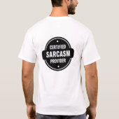 皮肉認定プロバイダー 楽しいユーモア グラフィック Tシャツ (裏面)