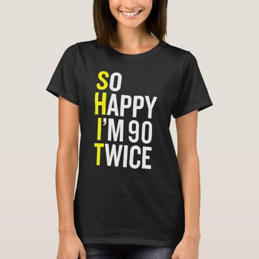 皮肉90歳B日90誕生日Gag Tシャツ (正面)