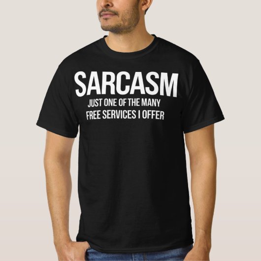 皮肉 – おもしろ無料サービス見積もり Tシャツ (正面)
