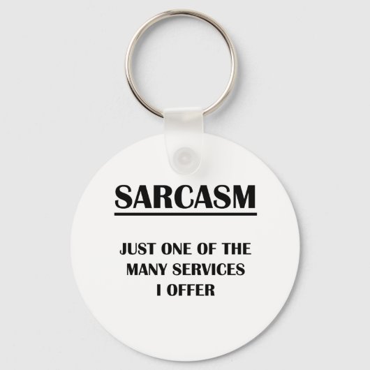 皮肉:私が提供している多くのサービスの一つにすぎない キーホルダー (正面)