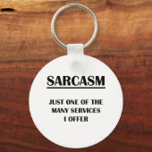 皮肉:私が提供している多くのサービスの一つにすぎない キーホルダー (正面)