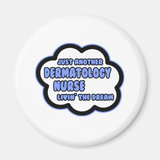 皮膚科ナース..夢を見る マグネット