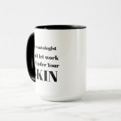 皮膚科医の仕事マグカップ - おもしろい医者のダジャレコーヒー マグカップ (正面左)