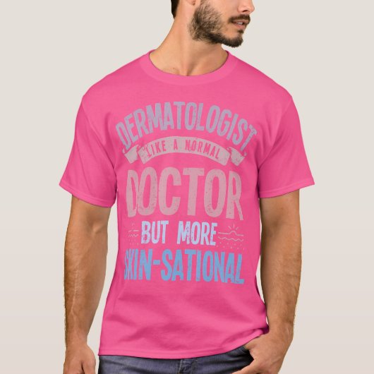 皮膚科医(皮膚科)皮膚医皮膚科 Tシャツ (正面)