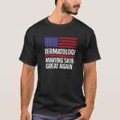 皮膚科学が再素晴らしび皮膚を作るUSAアメリカ国旗 Tシャツ (正面)