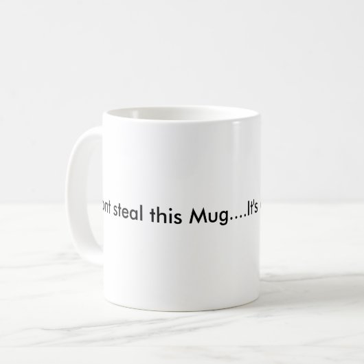 盗まないで下さいこのマグを….それは既に盗まれます…. コーヒーマグカップ (正面左)