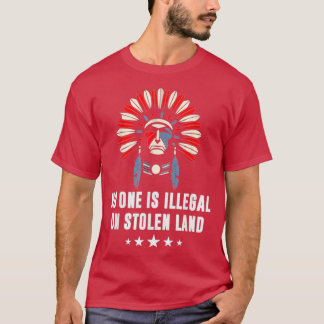 盗まれた土地の先住民の移民に対して違法な者はいない Tシャツ