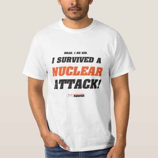 盗まれた物ハワイ"私は生き延びました!" Tシャツ (正面)