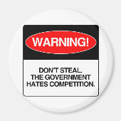 盗むな。政府は競争を嫌っている マグネット (正面)