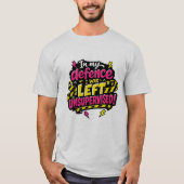 監督してないのはあなたのせい、面白い Tシャツ (正面)