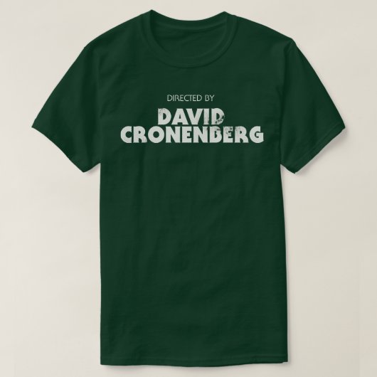 監督はDavid Cronenberg Tシャツ (デザイン正面)