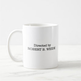 監督はRobert B. Weide Tea Coffee Mug 11 oz. コーヒーマグカップ