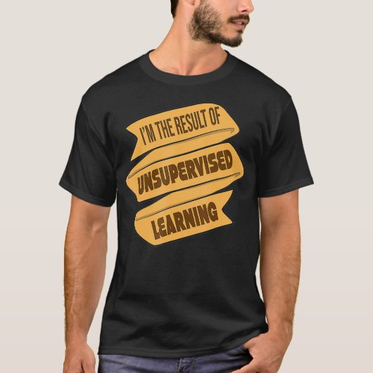 監視されない学機械の学結果 Tシャツ (正面)