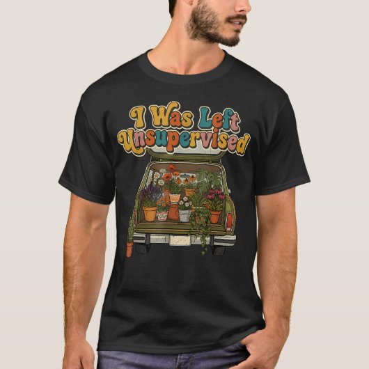 監視なしで放置された 面白い植物好き Tシャツ (正面)