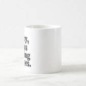 目おもしろいを休めてごめん コーヒーマグカップ (中央)