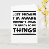目が覚めたからって面白いことを言ってるわけじゃないよ ユーモアジョーク カード (黄色い花)