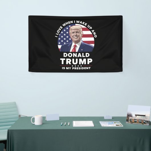 目が覚めたらドナルド・トランプが大統領だなんて最高 横断幕 (トレードショー)