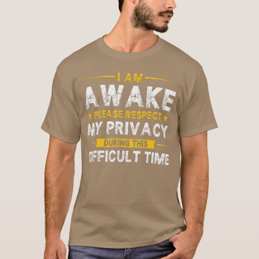 目が覚めてるからプライバシーを尊重してね おもしろさっかれ Tシャツ (正面)