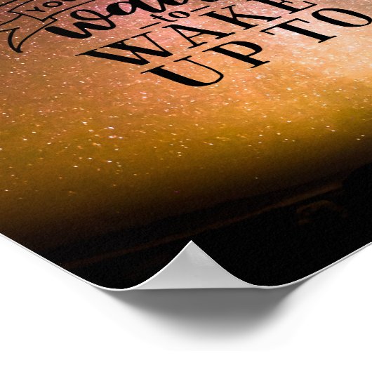 目が覚めるのを待てない人生を作る ポスター (角)