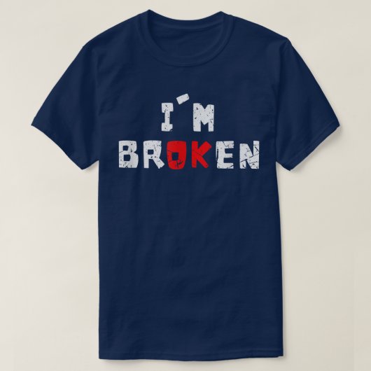 目に見えない精神病健康を壊しても大丈夫 Tシャツ (デザイン正面)