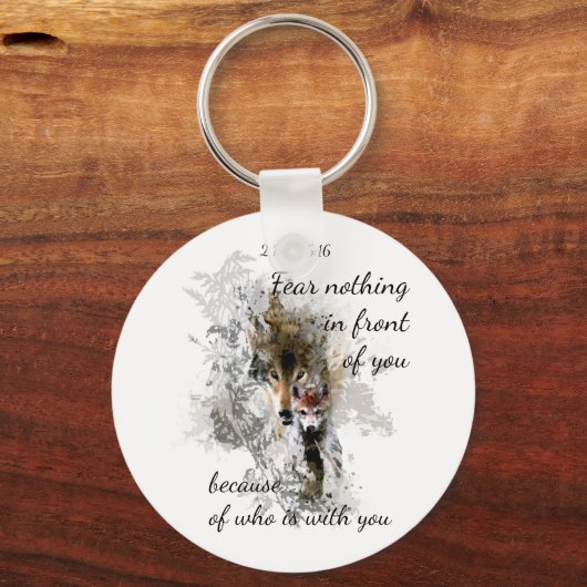 目の前に何も恐れない感動的引用文 キーホルダー (正面)