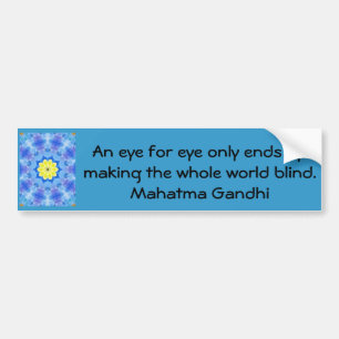 目の… Gandhiの引用文のための目 バンパーステッカー