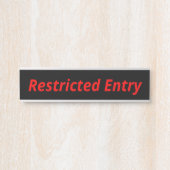 目はっきりしたを引く「Restricted Entry」記号 サインプレート (正面)